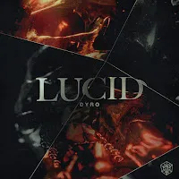 Dyro — Lucid — обложка